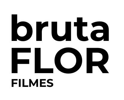 BRUTA FLOR FILMES